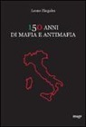 Leone Zingales - 150 anni di mafia e antimafia