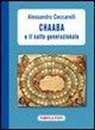 Alessandro Ceccarelli - Chaaba e il salto generazionale