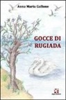 Anna Maria Gallone - Gocce di rugiada