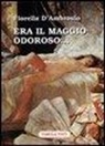 Fiorella D'Ambrosio, G. Cutore - Era il maggio odoroso