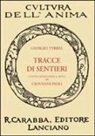 Giorgio Tyrrell, G. Pioli - Tracce di sentieri