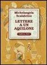Michelangela Scalabrino, B. Simeone - Lettere a un aquilone