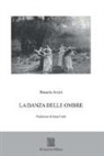 Rosario Aveni - La danza delle ombre