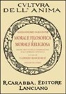 Alessandro Manzoni, V. Arangio Ruiz - Morale filosofica e morale religiosa. Pagine tratte dalle osservazioni sulla morale cattolica