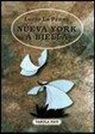 Lucio La Penna, G. Cutore - Nueva York a Biella