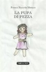 Franco Nazario Monaco - La pupa di pezza