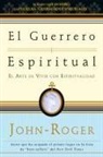John-Roger - Guerrero Espiritual