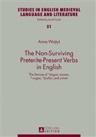 Anna Wojty¿, Anna Wojtys - The Non-Surviving Preterite-Present Verbs in English