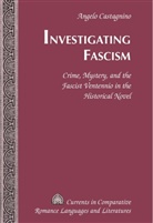 Angelo Castagnino - Investigating Fascism