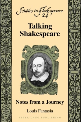 Louis Fantasia,  Fantasia Louis, Alan Powers - Talking Shakespeare - Notes from a Journey