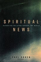 Yoel Cohen, Yoe Cohen, Yoel Cohen - Spiritual News