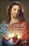 N. Benazzi - 100 preghiere che guariscono e consolano