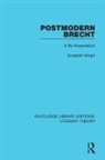 Wright, Elizabeth Wright, Elizabeth (University of Calgary Wright - Postmodern Brecht