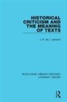 Jackson, J R de J Jackson, J. R. De J. Jackson - Historical Criticism and the Meaning of Texts