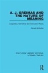 Schleifer, Ronald Schleifer - A. J. Greimas and the Nature of Meaning
