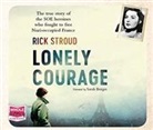Rick Stroud - LONELY COURAGE (Hörbuch)