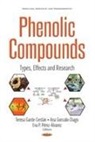 Teresa Garde-Cerdan, Ana Gonzalo-Diago, Eva P Perez-Alvarez, Eva P. Perez-Alvarez - Phenolic Compounds