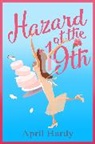 April Hardy, Hardy April - Hazard at the Nineteenth