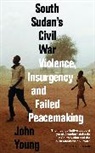 John Young - South Sudan''s Civil War