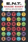 Amtul (Consultant in ENT Salam Sami, Amtul Salam (Consultant in ENT Sami, Dr. Amtul Salam (Consultant in ENT Sami - ENT Made Easy