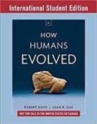 Robert Boyd, Joan B. Silk - How Human Evolved -8th Edition-
