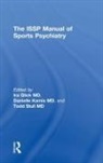 Ira Glick, Ira D (Professor Emeritus of Psychiatry Dept of Psychiatry &amp; Behavioral Sciences Stanford University School of Medicine) Glick, Ira D. (EDT)/ Todd Glick, Ira D. (Professor Emeritus of Psychiatry Glick, Ira D. Todd Glick, Danielle Kamis... - Issp Manual of Sports Psychiatry