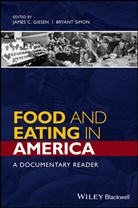 James Giesen, James C Giesen, James C. Giesen, James C. (James C. Giesen Giesen, James C. Simon Giesen, Bryant Simon... - Food and Eating in America