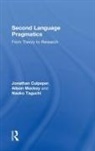 Dr Jonathan (Lancaster University Lancaster University Culpeper, Jonathan Culpeper, Jonathan (Lancaster University Culpeper, Jonathan Mackey Culpeper, Culpeper Jonathan, Alison Mackey... - Second Language Pragmatics