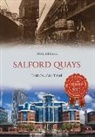 Paul Hindle - Salford Quays Through Time