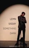 Lemn Sissay, Lemn (Author) Sissay - Something Dark