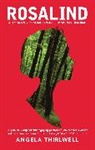 Angela Thirlwell, Angela (Author) Thirlwell - Rosalind