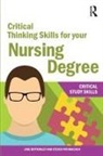 Jane Bottomley, Jane Pryjmachuk Bottomley, Bottomley Jane, Steven Pryjmachuk, Pryjmachuk Steven - Critical Thinking Skills for Your Nursing Degree