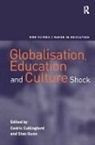 Stan Gunn, Gunn Stan, Cedric Cullingford, Stan Gunn - Globalisation, Education and Culture Shock