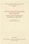 Patrick C. Smith, Patrick C. Smith - Les Enchantemenz De Bretaigne