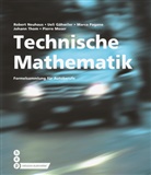 Ueli Gähwiler, Andreas Lobsiger, Pierr Moser, Pierre Moser, Robert Neuhaus, Marco Pagano... - Technische Mathematik