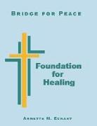Annette M. Eckart - Foundation for Healing
