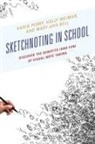 Mary Ann Bell, Karin Perry, Karin Weimar Perry, Karin Weimer Perry, Perry Karin, Holly Weimar... - Sketchnoting in School