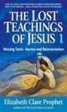 Elizabeth Clare Prophet, Elizabeth Clare (Elizabeth Clare Prophet) Prophet, Mark L. Prophet - The Lost Teachings of Jesus Book 1