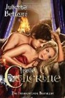 Juliette Benzoni - Belle Catherine