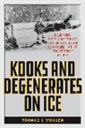 Thomas J. Whalen, Whalen Thomas J. - Kooks and Degenerates on Ice