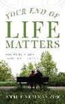 Anne Finkelman Ziff - Your End of Life Matters