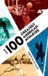 Martin Gitlin, Gitlin Martin - 100 Greatest American Athletes