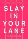 Yomi Adegoke, Yomi Uviebenene Adegoke, Elizabeth Uviebenene, Elizabeth Uviebinené - Slay in Your Lane