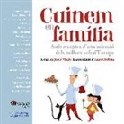 Anna Clariana - Cuinem en família : amb receptes d'una selecció dels millors xefs d'Europa