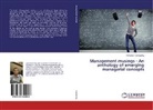 Venkatesh Ganapathy - Management musings - An anthology of emerging managerial concepts