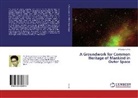 Mritunjay Kumar - A Groundwork for Common Heritage of Mankind in Outer Space