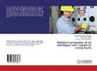 Jéssyca Dondoni dos Santos, Larissa Mari Figueirôa Bacelar, Larissa Maria Figueirôa Bacelar, M Souza Oliveira, Miller Souza Oliveira - Optimum protection of LV switchgear with respect to arcing faults