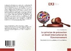 Sidonie Houndonougbo - Le principe de précaution en Droit International de l'Environnement