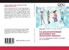 Marcel Ahuja Couturier, Marcela Ahuja Couturier, González, Ma. del Pilar González F., Lui Rey Yedra, Luis Rey Yedra - La psicomotricidad: promotora del desarrollo humano
