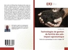 Paul-Marie Kéré - Technologies de gestion de fertilité des sols- impact agronomique